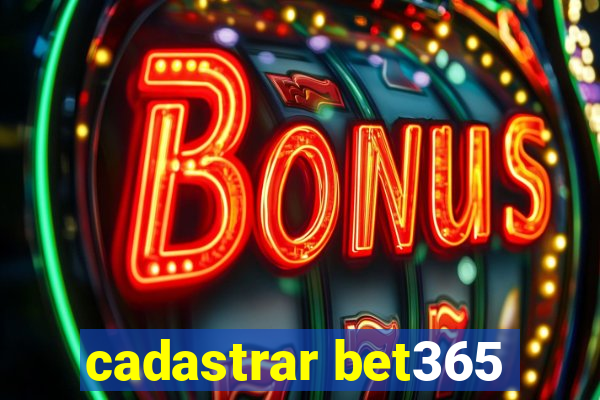 cadastrar bet365