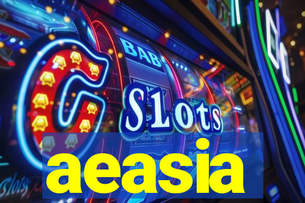 aeasia