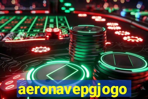 aeronavepgjogo