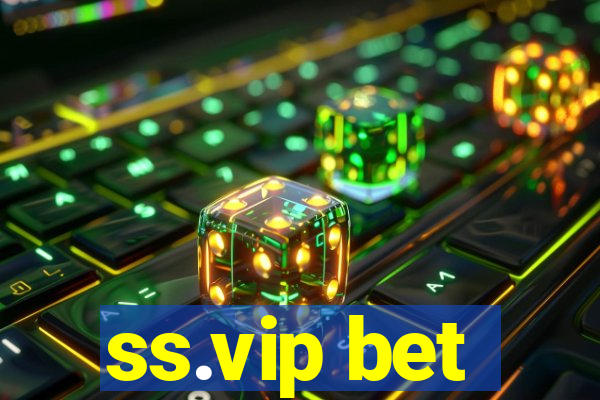 ss.vip bet