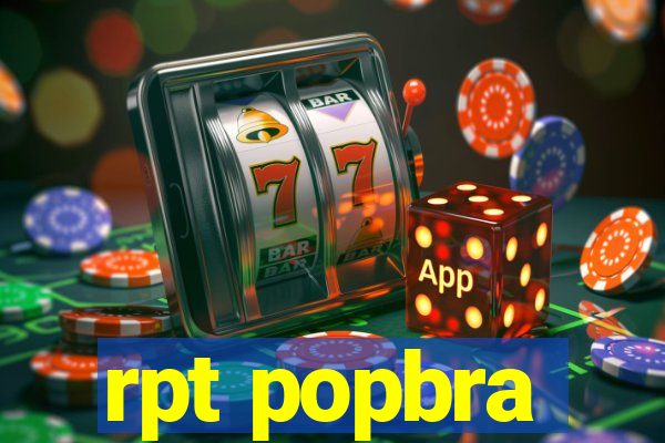 rpt popbra