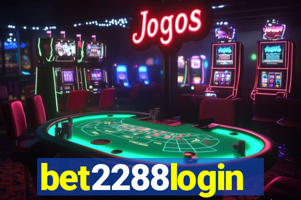 bet2288login