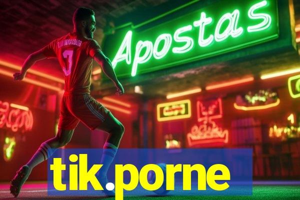 tik.porne