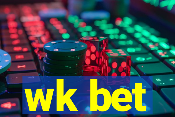 wk bet