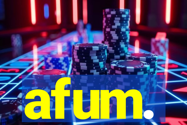 afum.