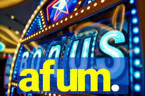 afum.