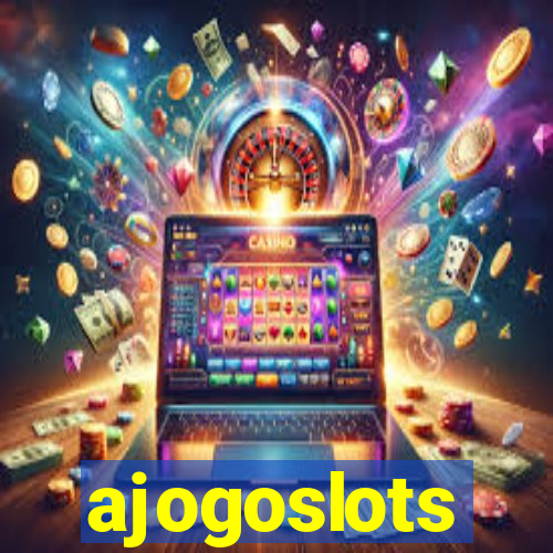 ajogoslots