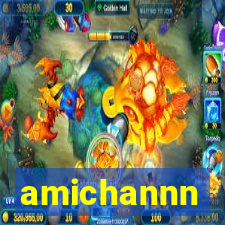 amichannn