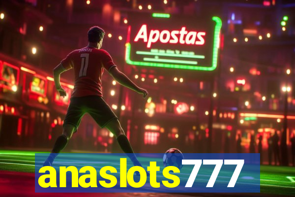 anaslots777