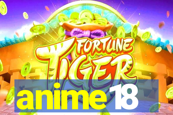 anime18