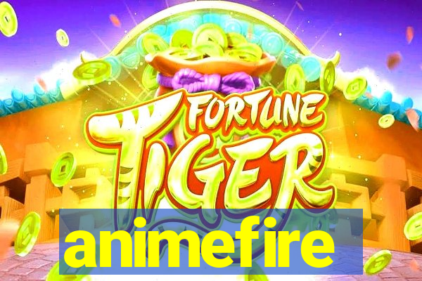 animefire