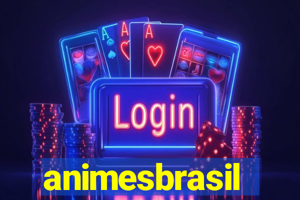 animesbrasil