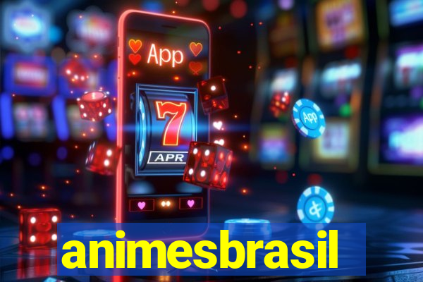 animesbrasil