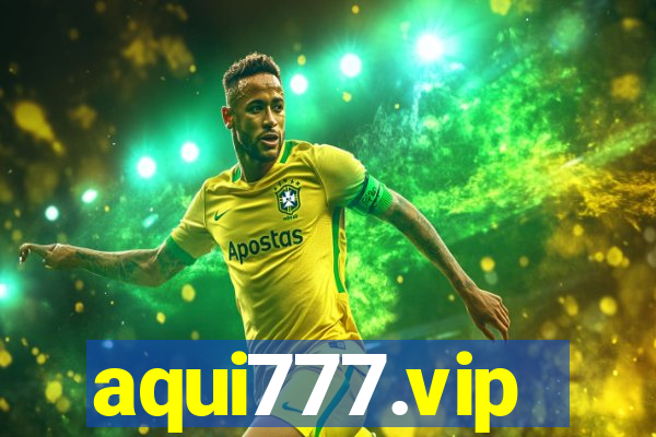 aqui777.vip