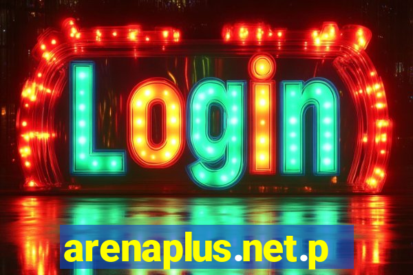 arenaplus.net.ph