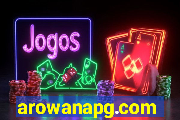 arowanapg.com