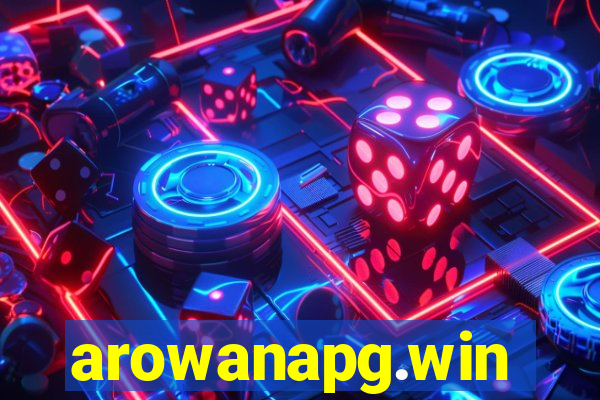 arowanapg.win