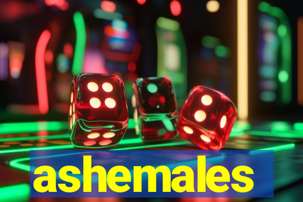 ashemales