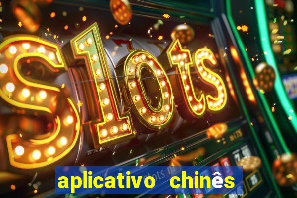 aplicativo chinês de jogos