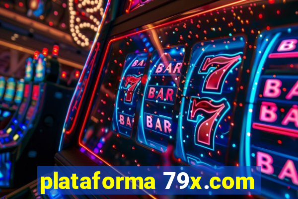 plataforma 79x.com