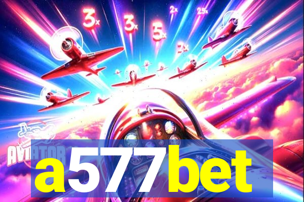 a577bet