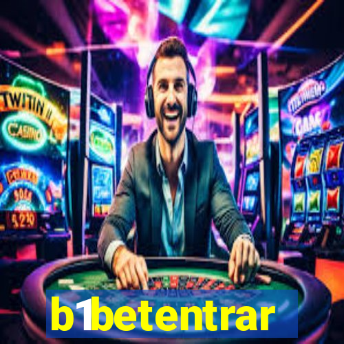 b1betentrar