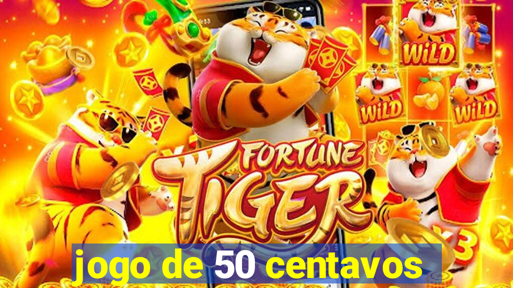 jogo de 50 centavos