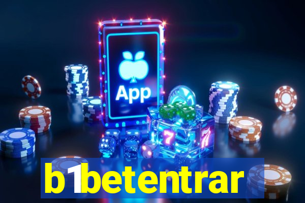 b1betentrar