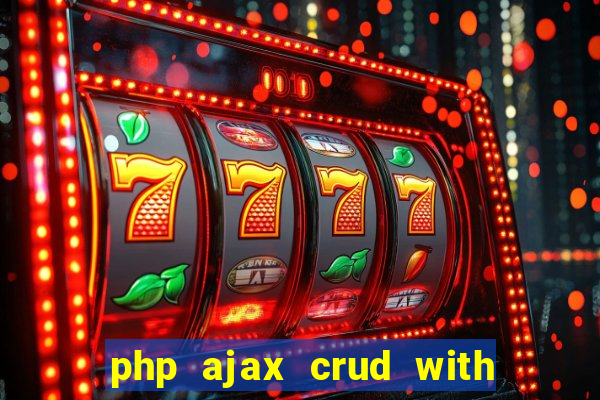 php ajax crud with datatables and bootstrap modals