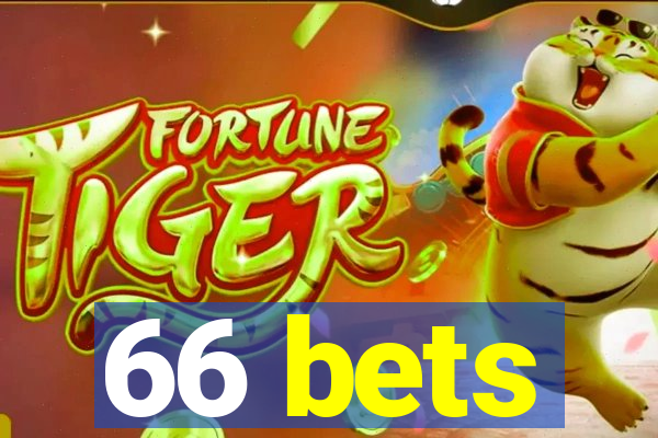 66 bets