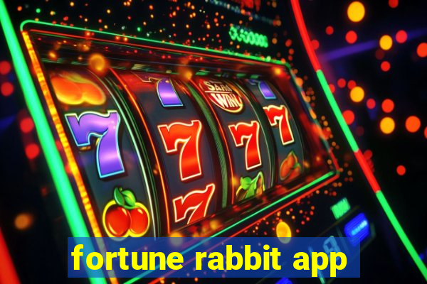 fortune rabbit app