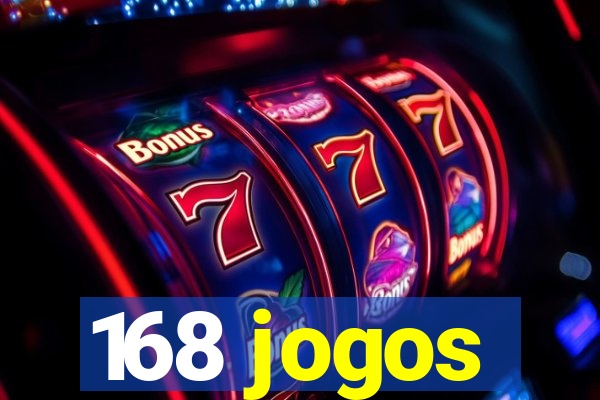 168 jogos