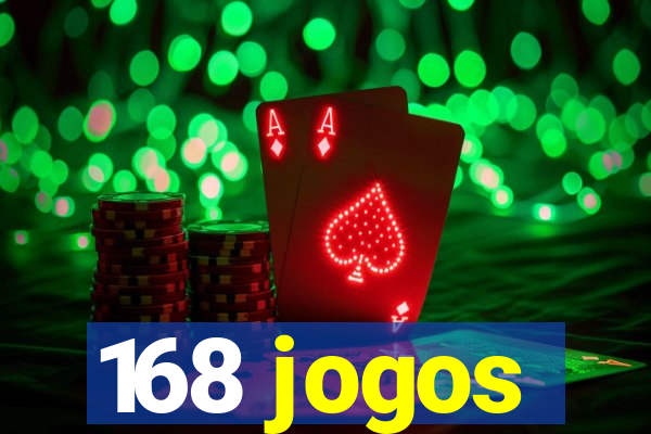 168 jogos