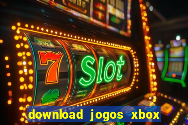 download jogos xbox 360 xex