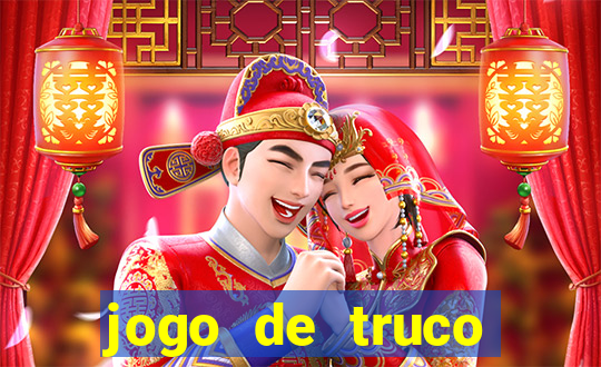 jogo de truco valendo dinheiro real