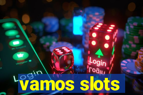 vamos slots