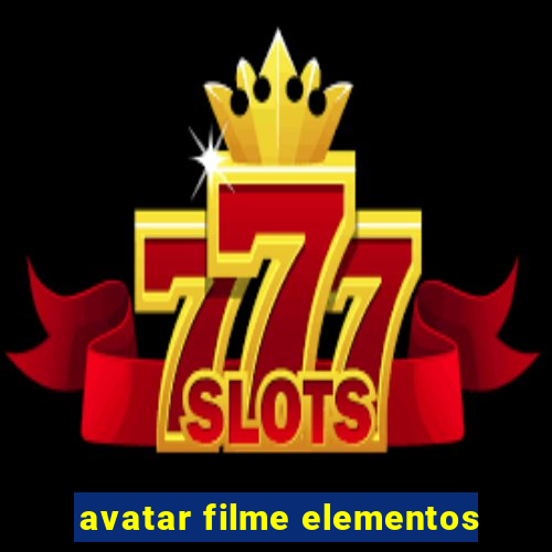 avatar filme elementos