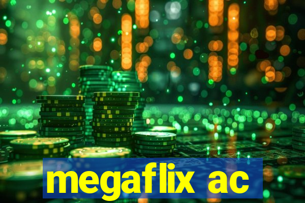 megaflix ac