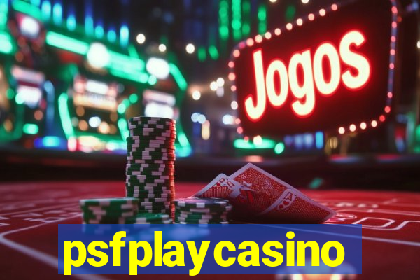 psfplaycasino