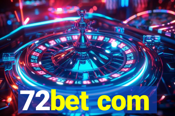 72bet com