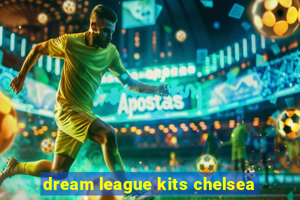 dream league kits chelsea