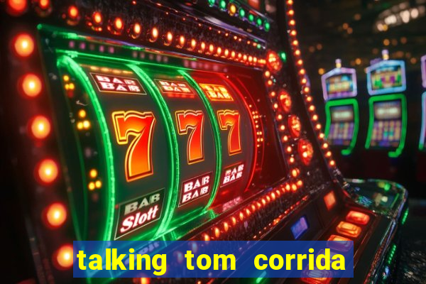 talking tom corrida do ouro