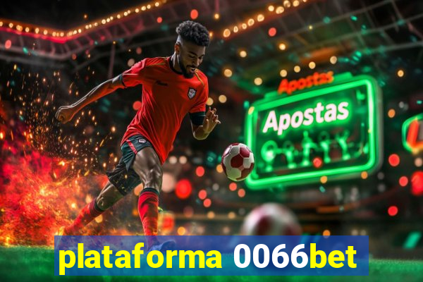 plataforma 0066bet