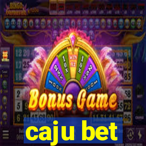 caju bet