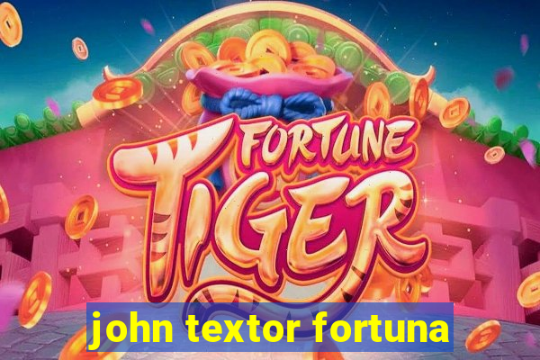 john textor fortuna