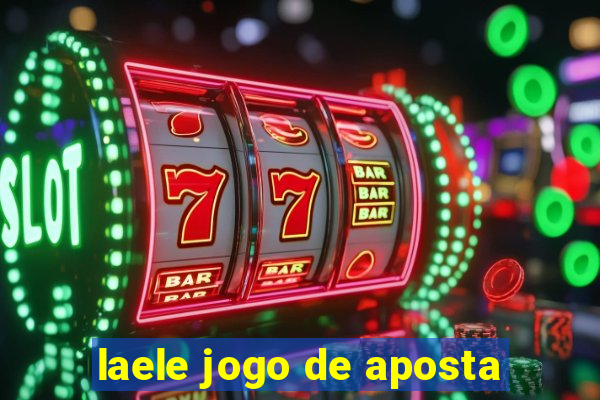 laele jogo de aposta