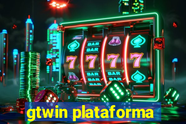 gtwin plataforma