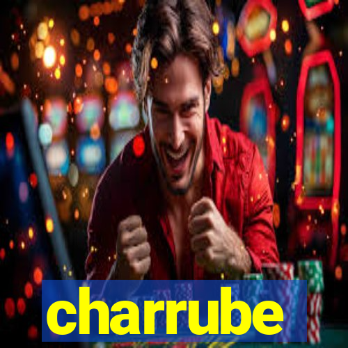 charrube