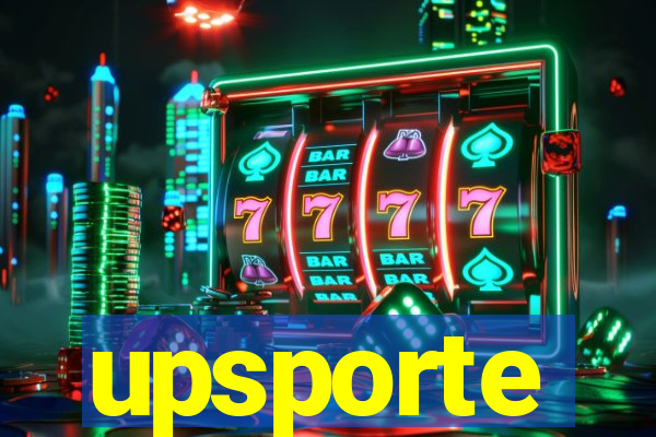 upsporte