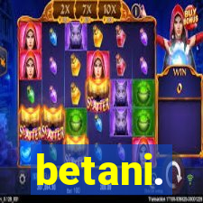 betani.